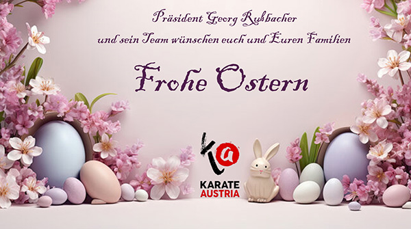 Der Salzburger Karateverband wünscht frohe Ostern!